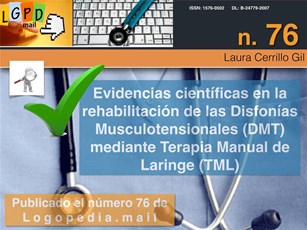76. Evidencias científicas en la Rehabilitación de Disfonías  Musculotensionales (DMT) mediante Terapia Manual de Laringe TML)